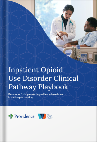 Inpatient Opioid Use Disorder Clinical Pathway Playbook